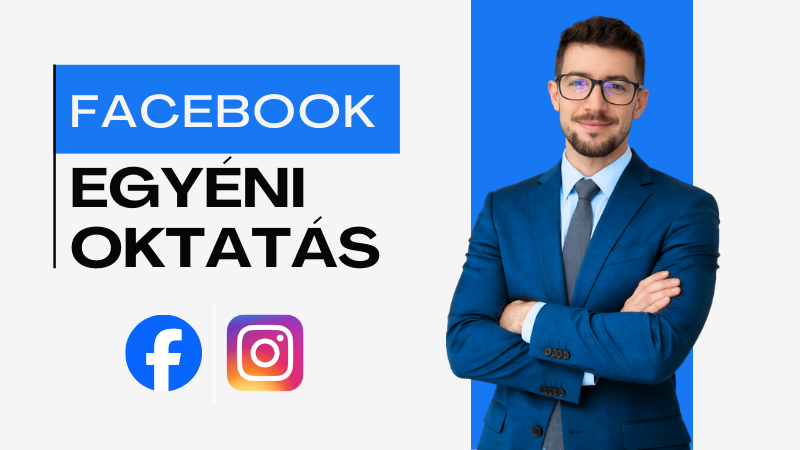 Facebook egyéni oktatás hirdetéskezeléshez